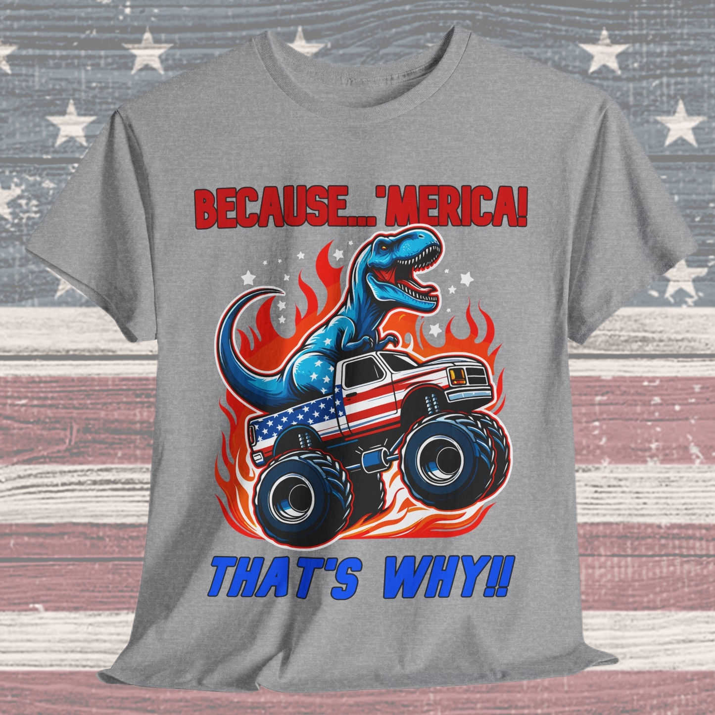 Because 'Merica! That's Why!! #1 T-Shirt