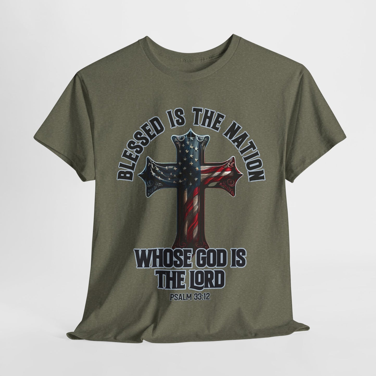 Blessed is the Nation Whose God is the Lord T-Shirt