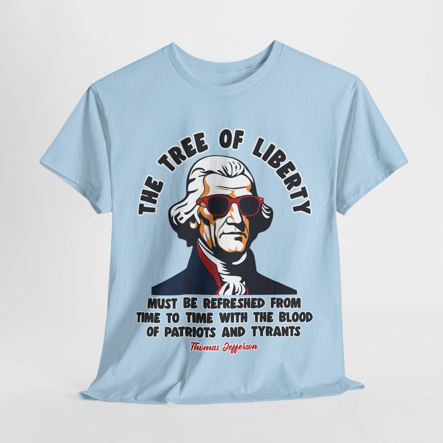Thomas Jefferson - The Tree of Liberty T-Shirt