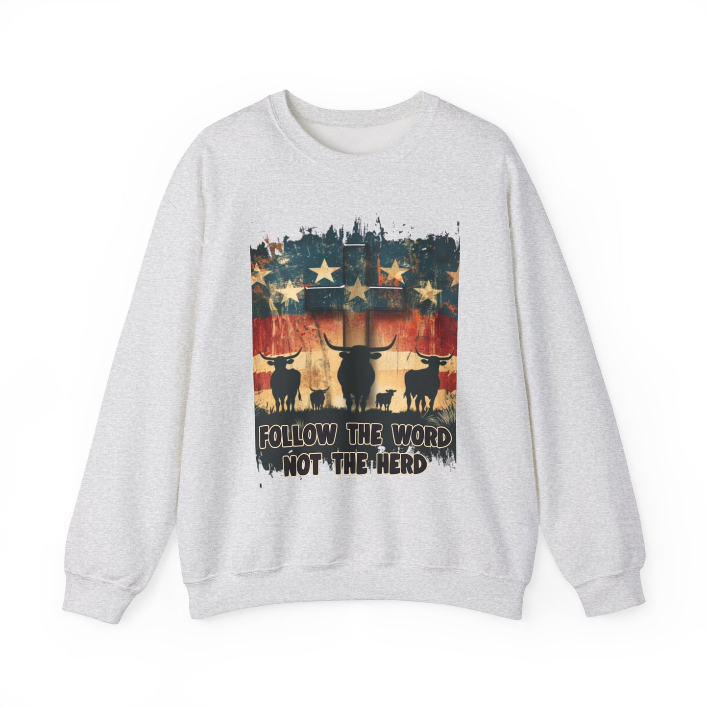 Follow the Word Not the Herd Sweatshirt