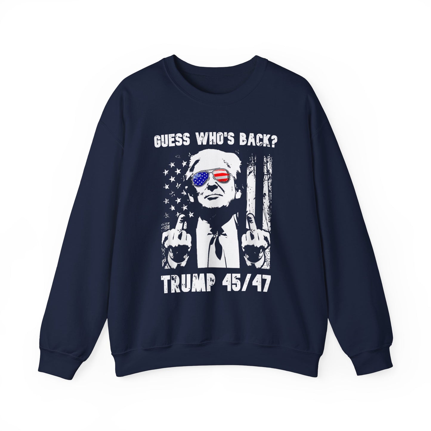 Donald Trump - Guess Who's Back? Sweatshirt