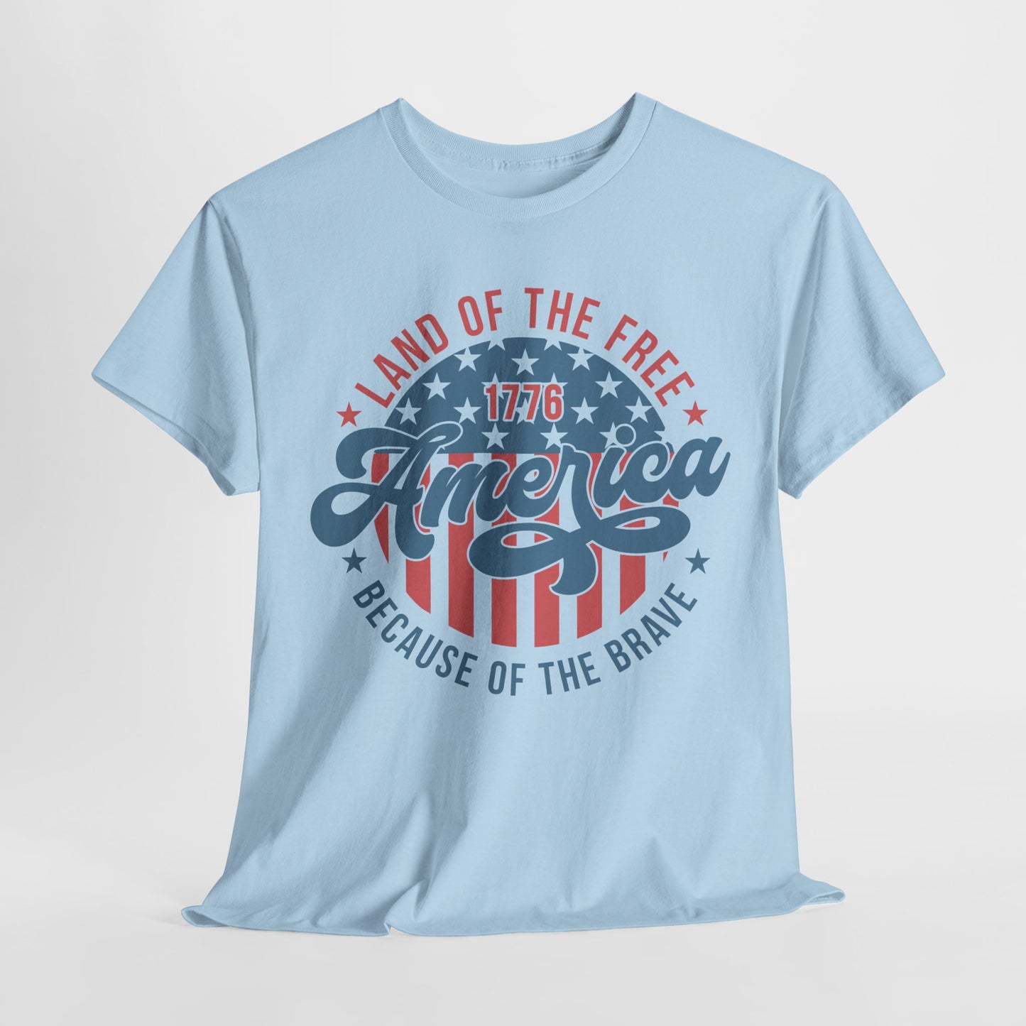 Land of the Free Because of the Brave #1 T-Shirt