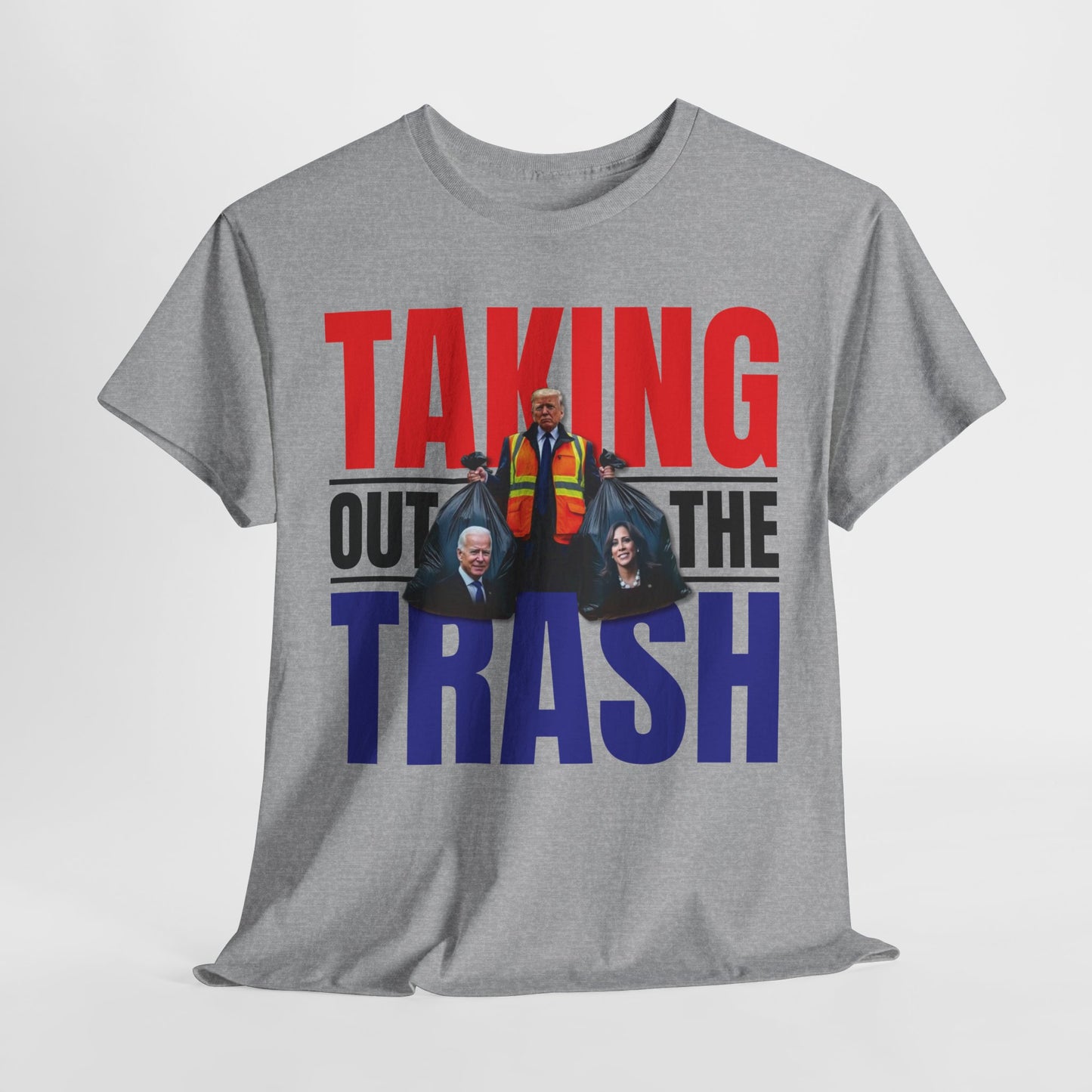 Donald Trump - Taking Out the Trash T-Shirt