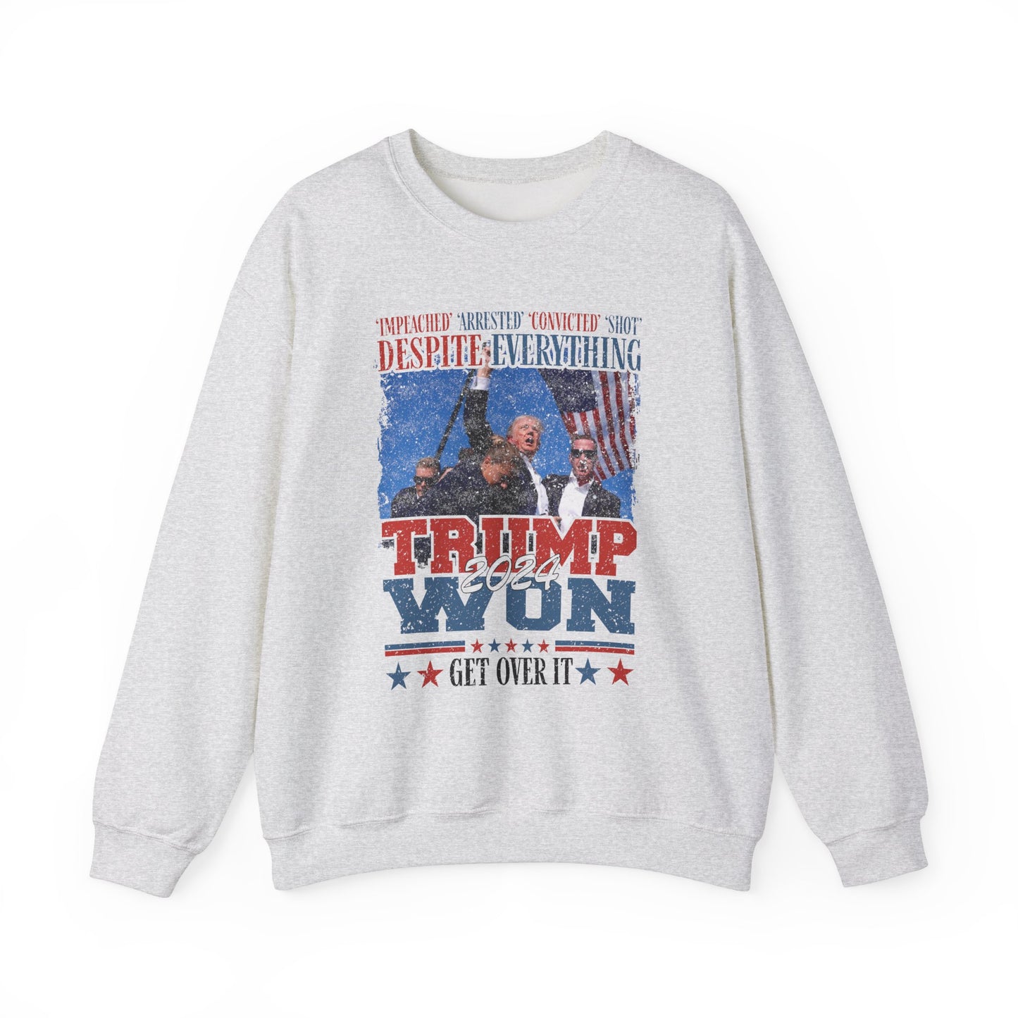 Donald Trump - Trump Won 2024 Get Over It Sweatshirt