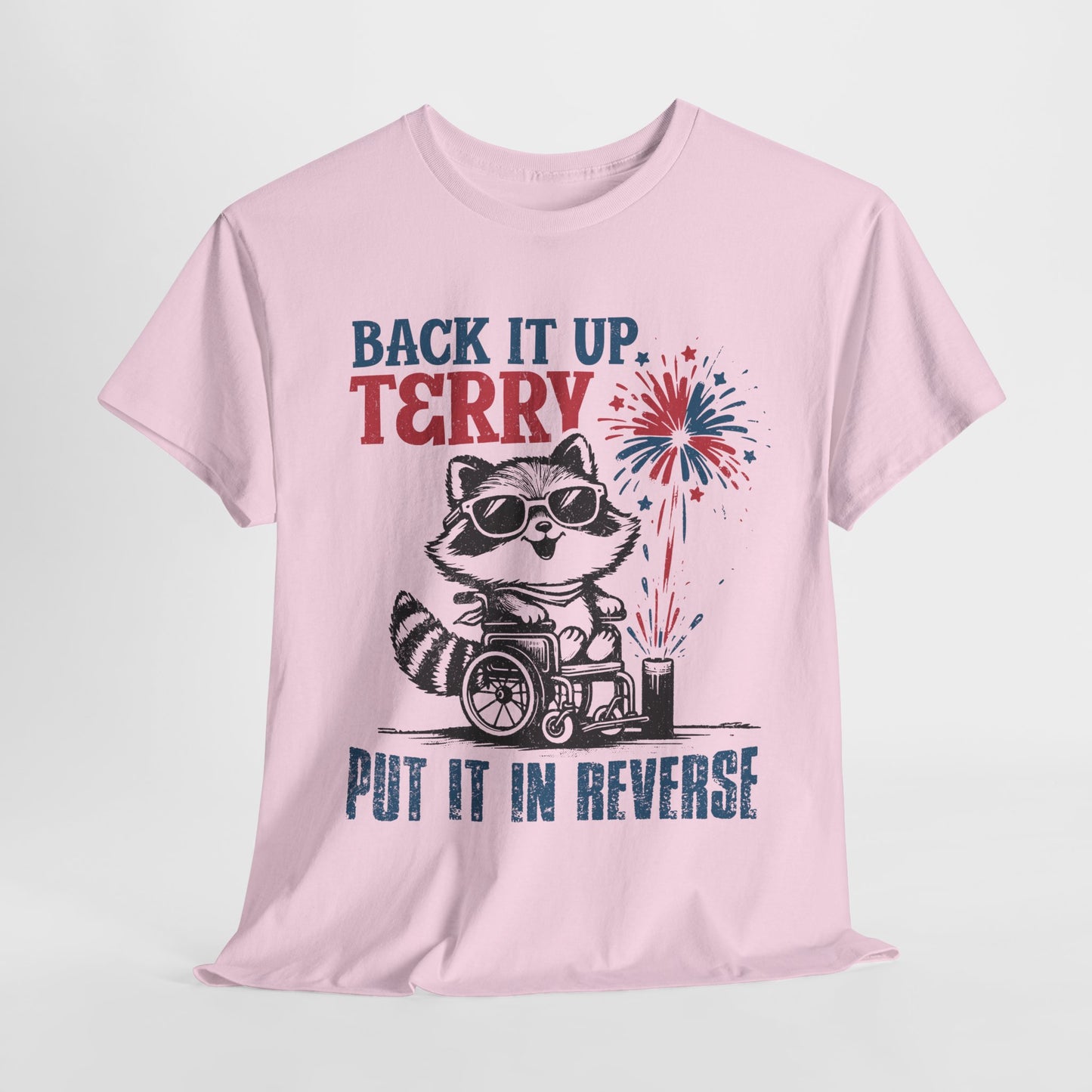 Back it Up Terry! #1 T-Shirt
