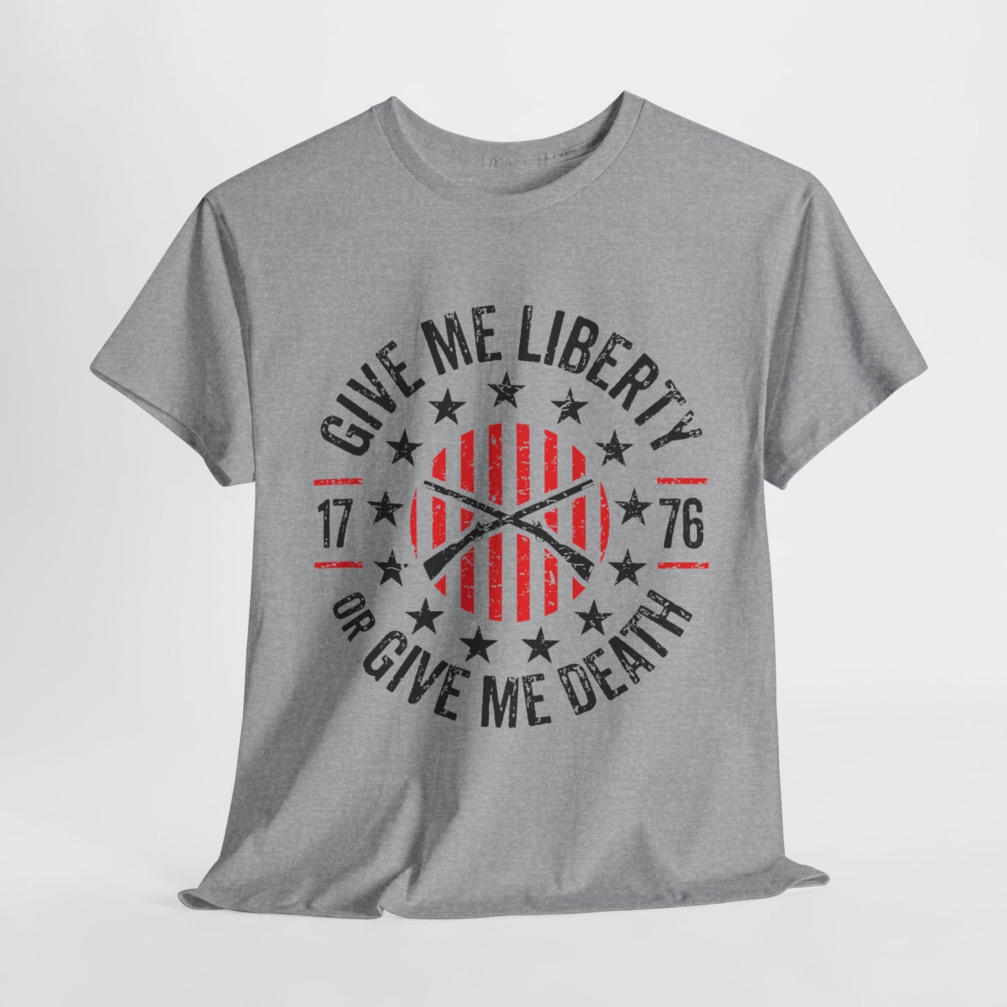Give Me Liberty or Give Me Death! T-Shirt