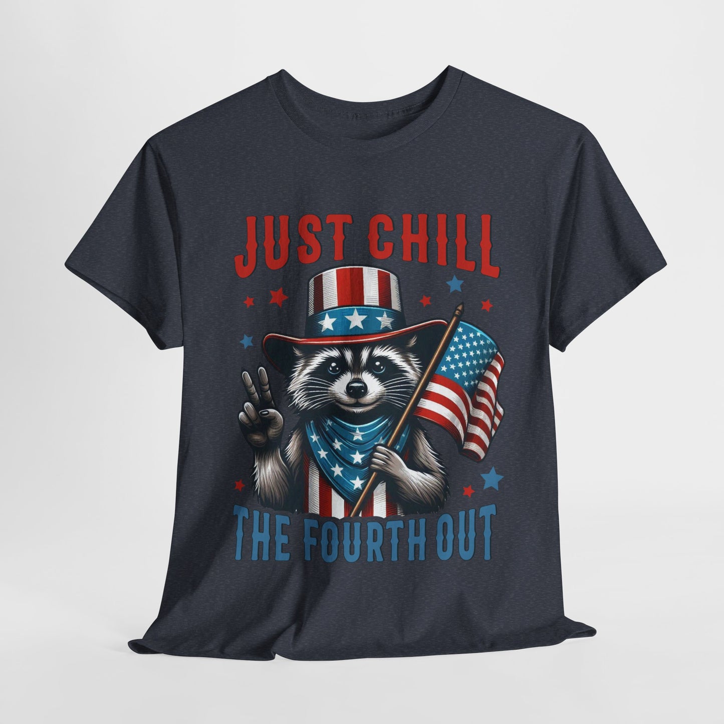 Chill the 4th Out #2 T-Shirt