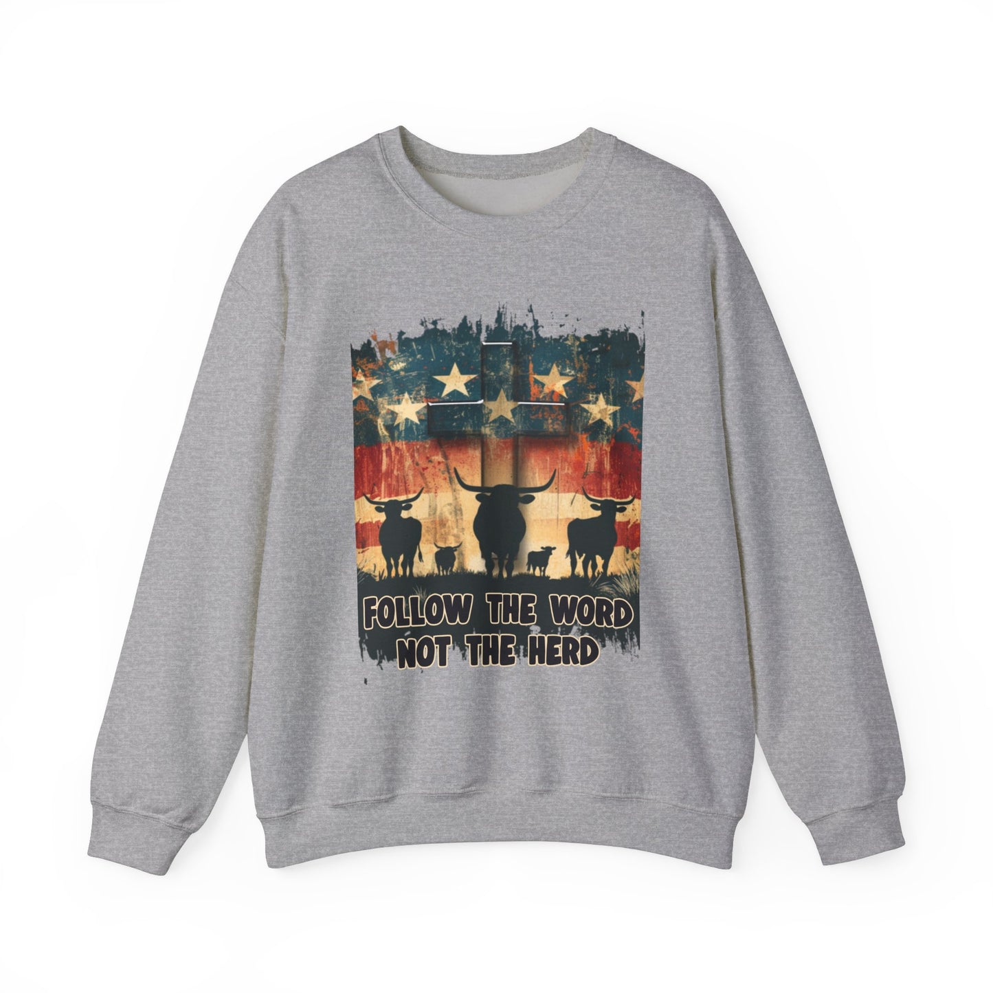 Follow the Word Not the Herd Sweatshirt