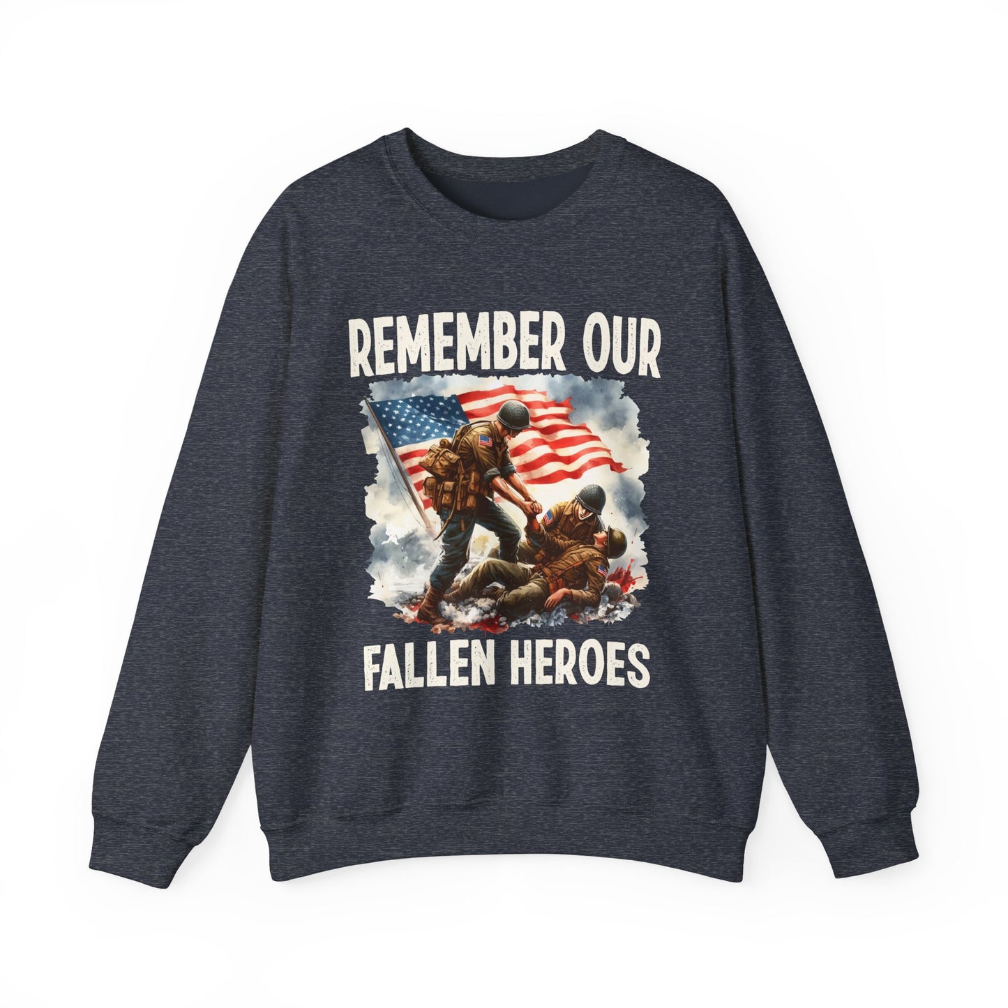 Remember Our Fallen Heroes Sweatshirt