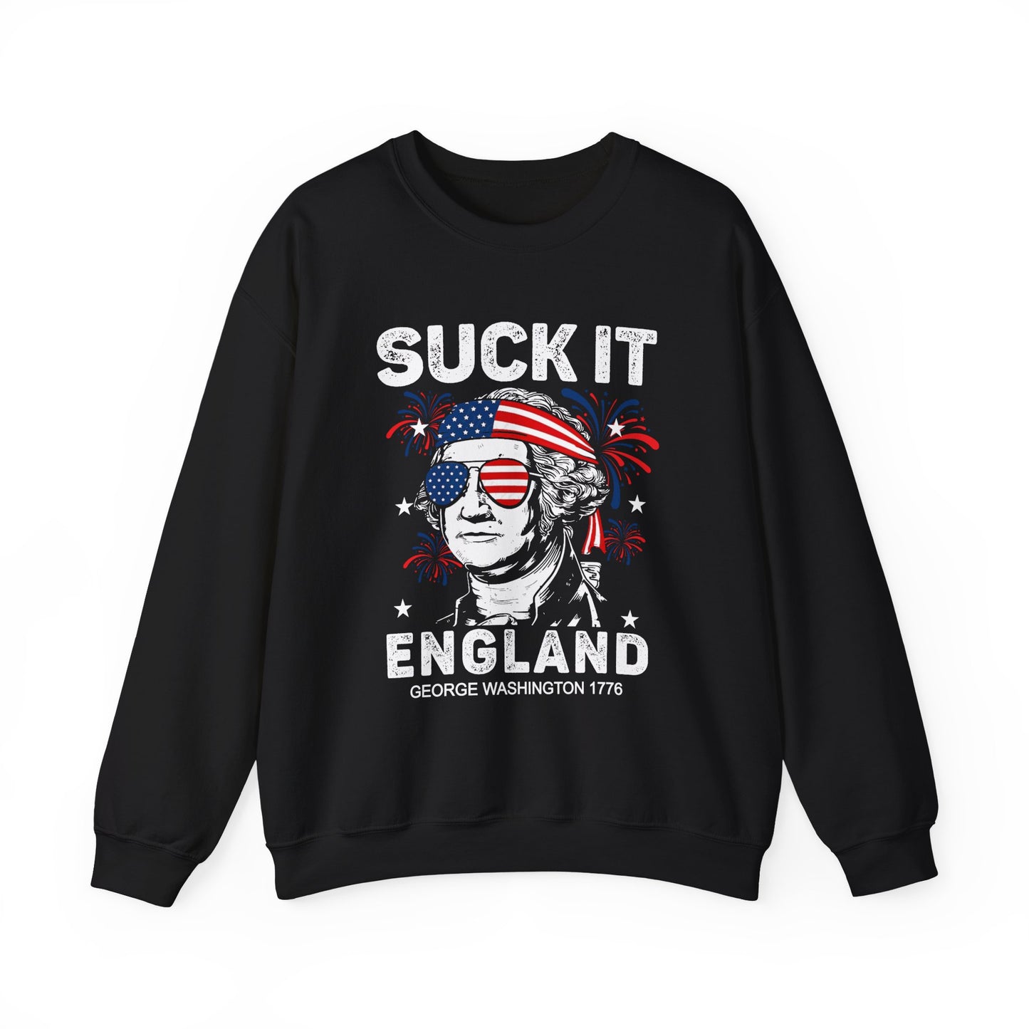 George Washington - Suck It England Sweatshirt