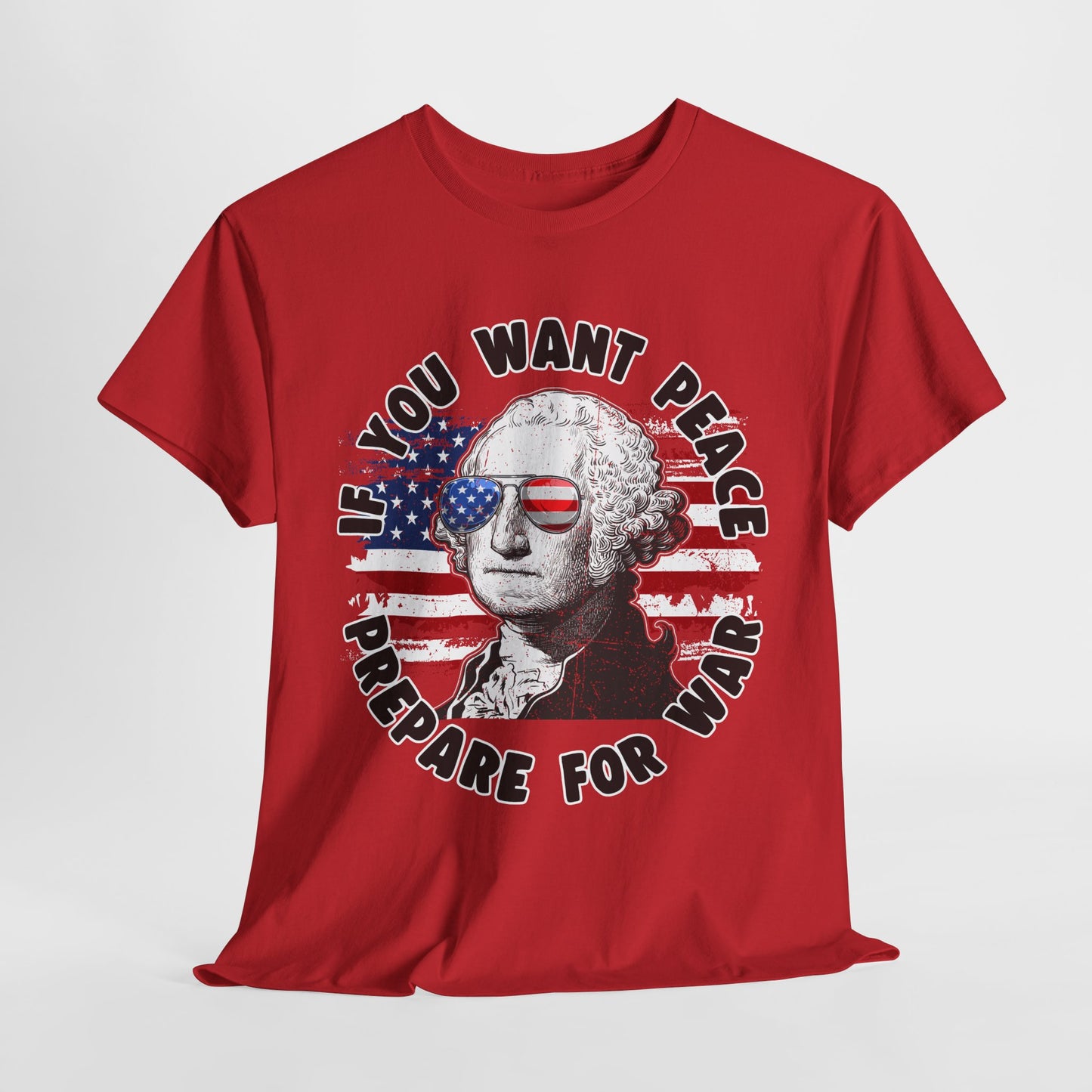 George Washington - If You Want Peace T-Shirt