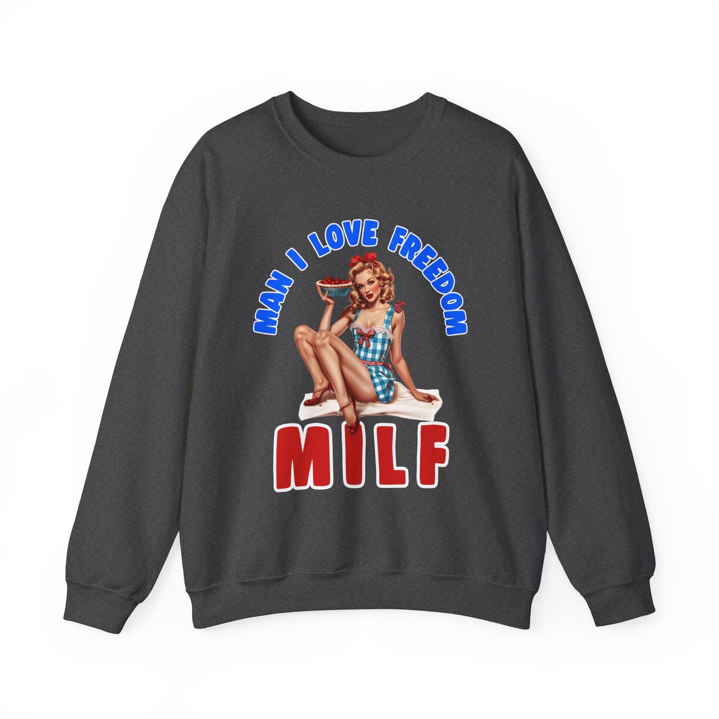MILF - Man I Love Freedom #1 Sweatshirt