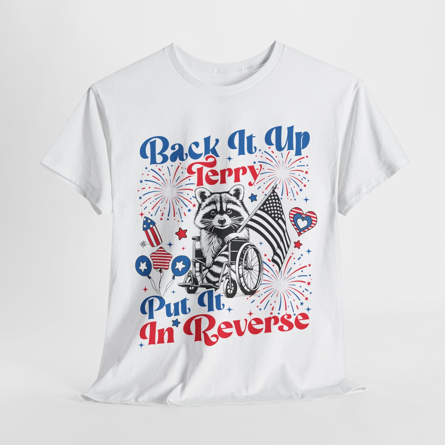 Back it Up Terry! #2 T-Shirt