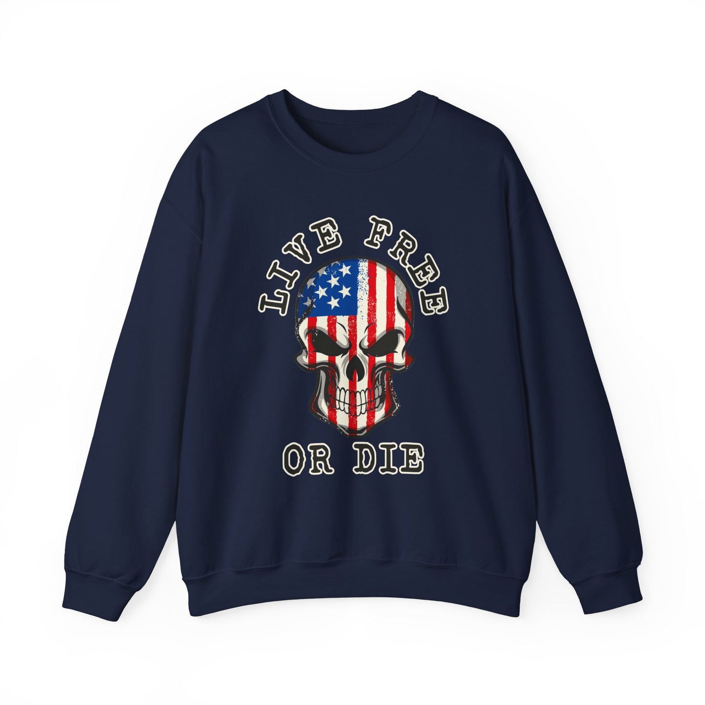 Live Free or Die Sweatshirt