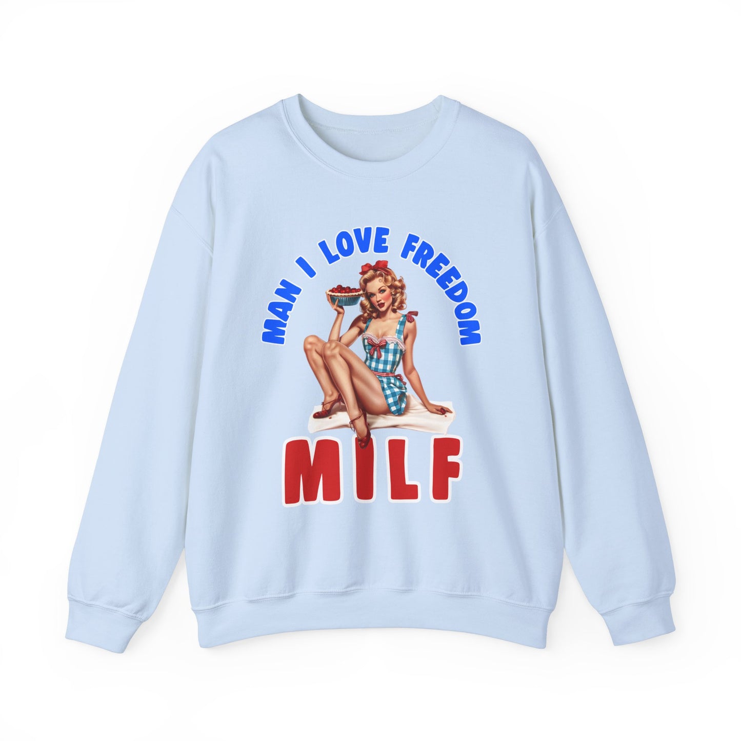 MILF - Man I Love Freedom #1 Sweatshirt