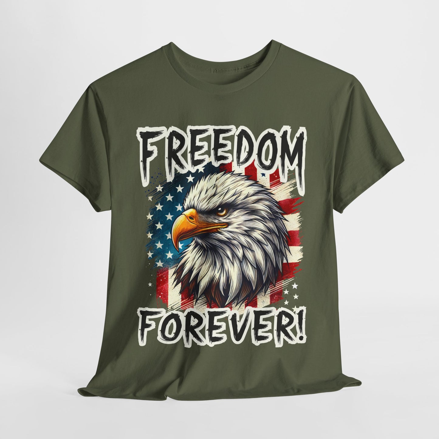 Freedom Forever! T-Shirt