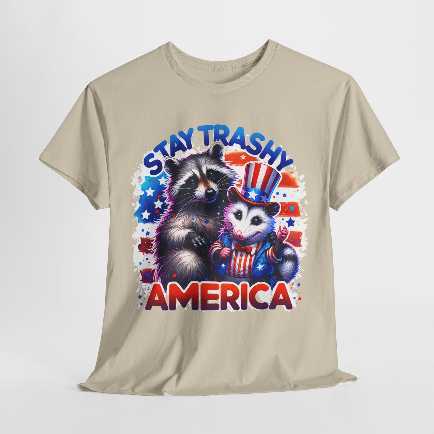 Stay Trashy America T-Shirt