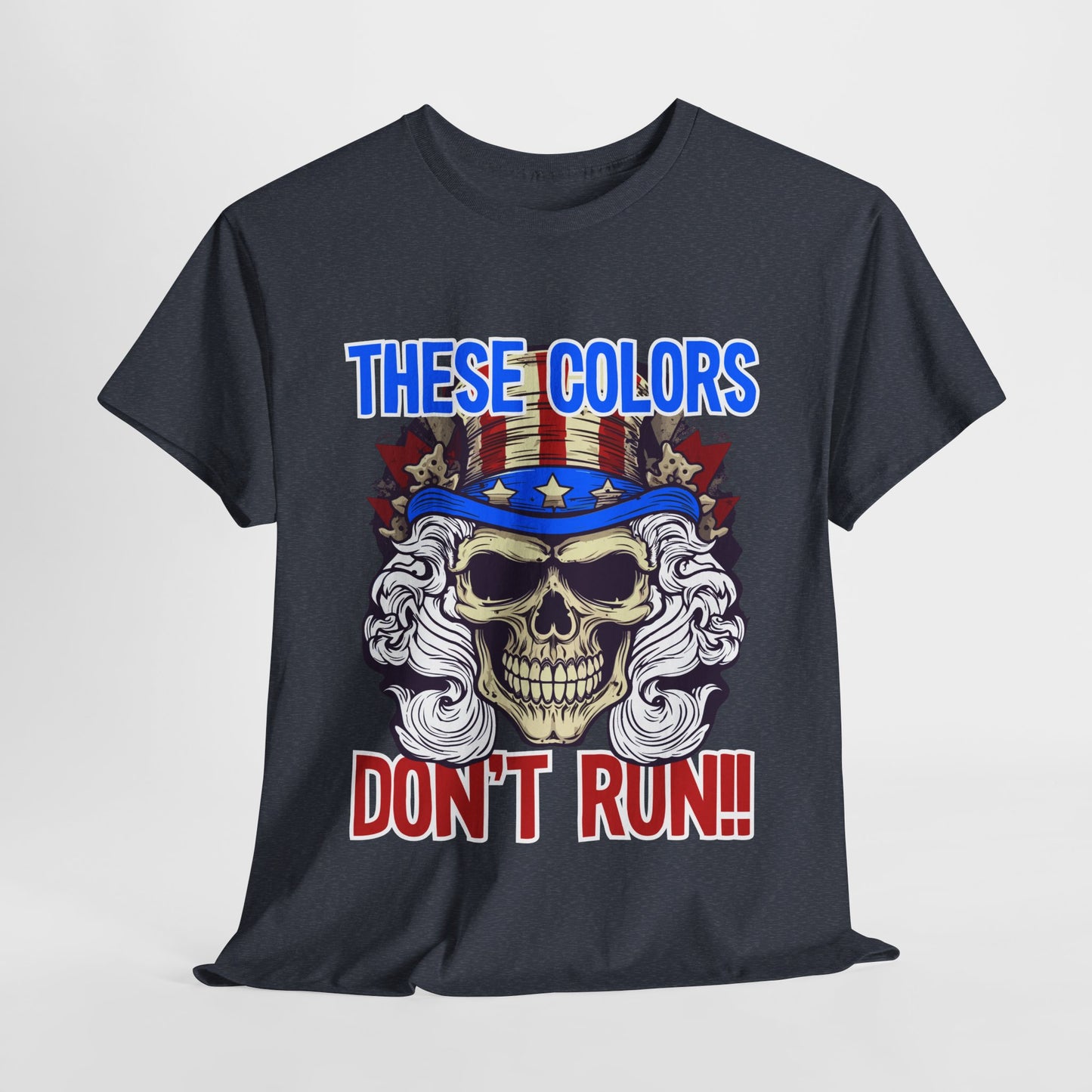 These Colors Don't Run! #3 T-Shirt