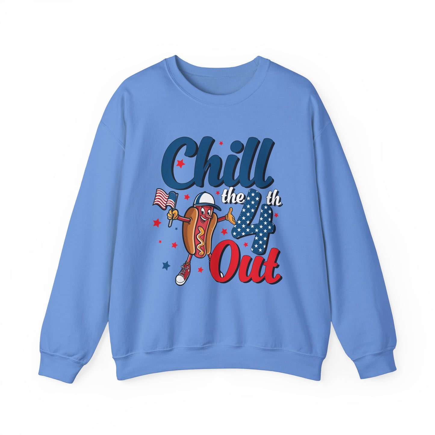 Chill the 4th Out #1 Sweatshirt
