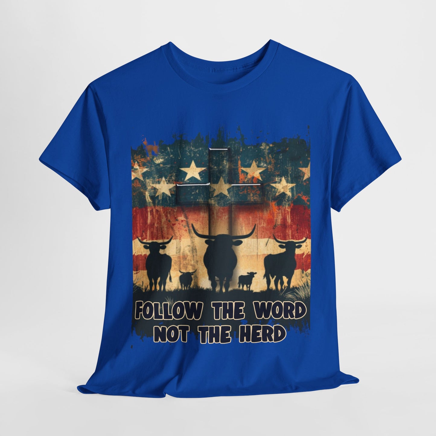 Follow the Word Not the Herd T-Shirt