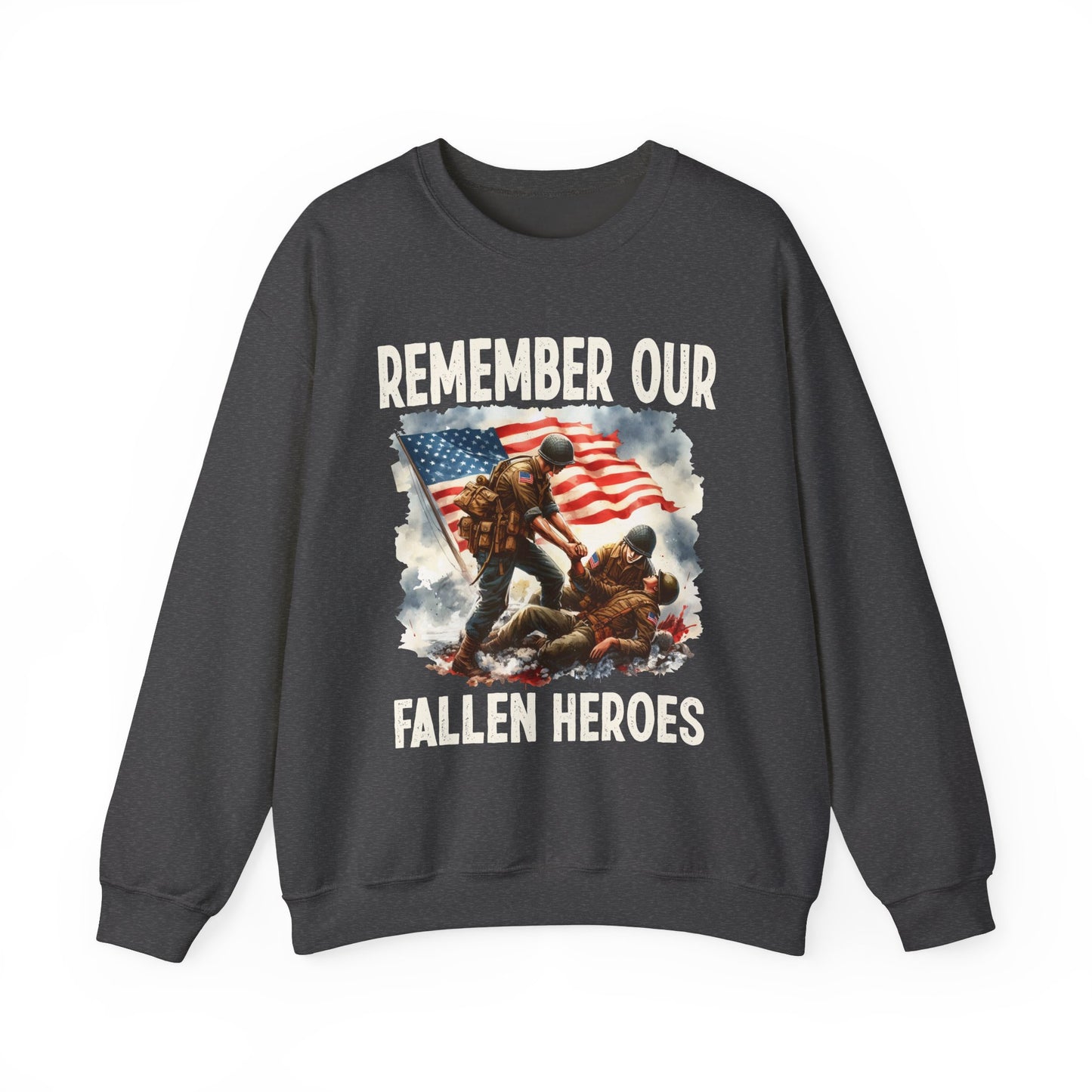 Remember Our Fallen Heroes Sweatshirt