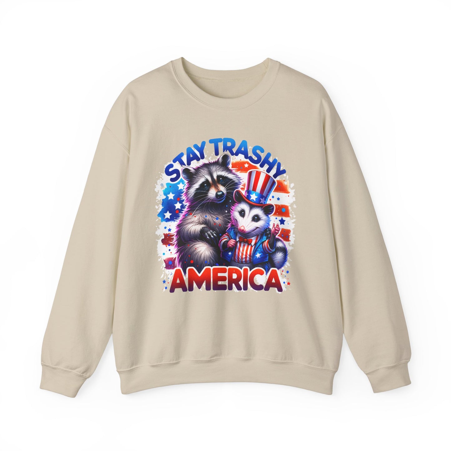 Stay Trashy America Sweatshirt