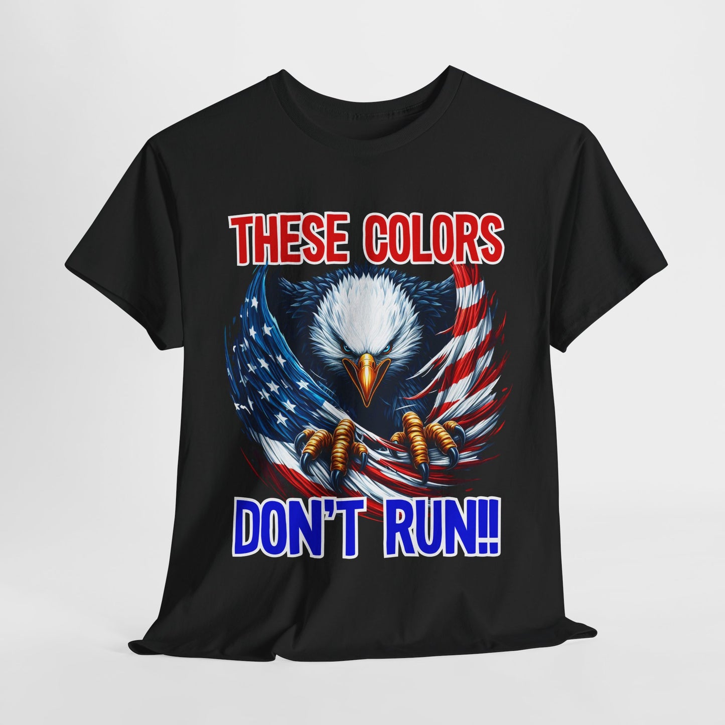 These Colors Don't Run! #2 T-Shirt