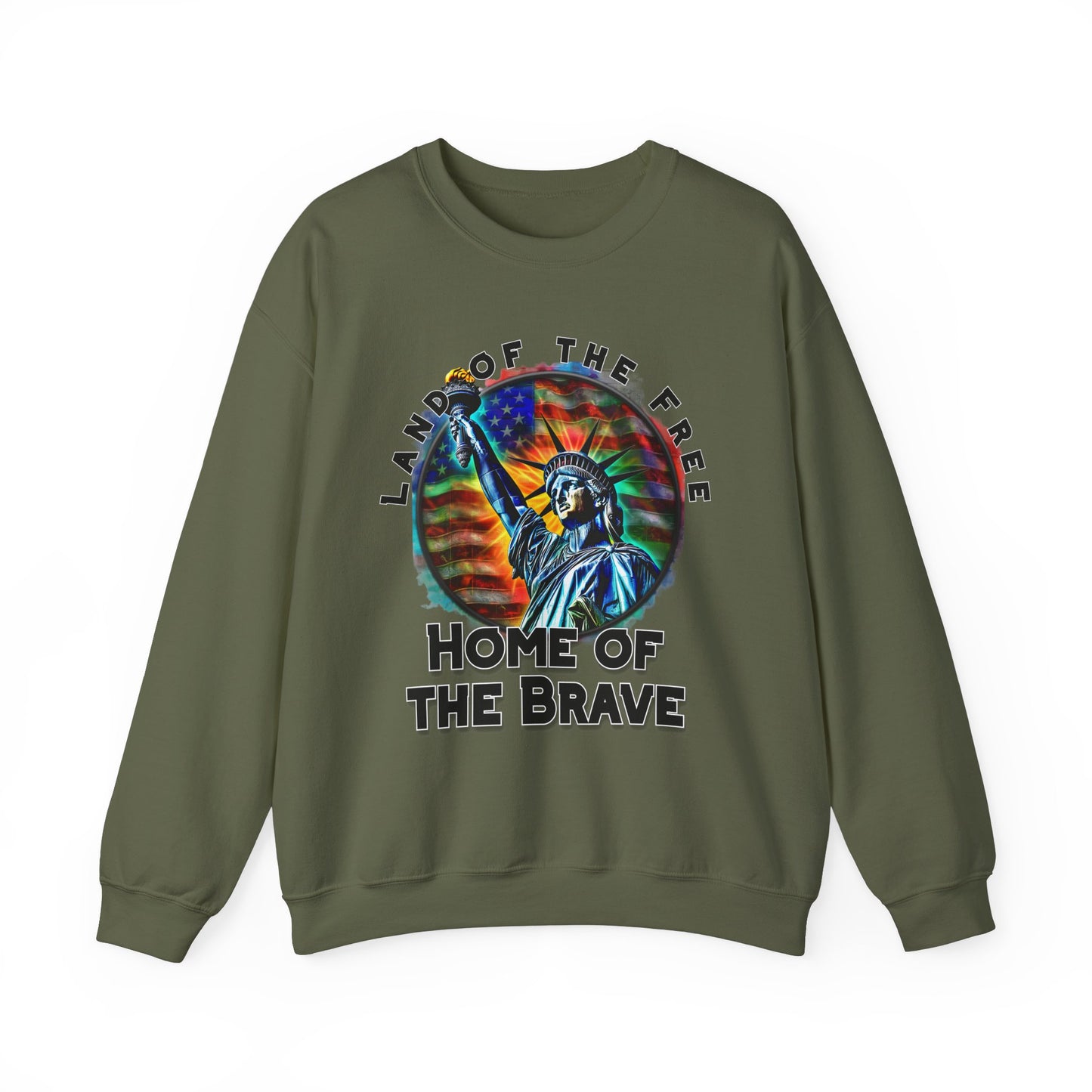 Land of the Free Home of the Brave Statue of Liberty Sweatshirt