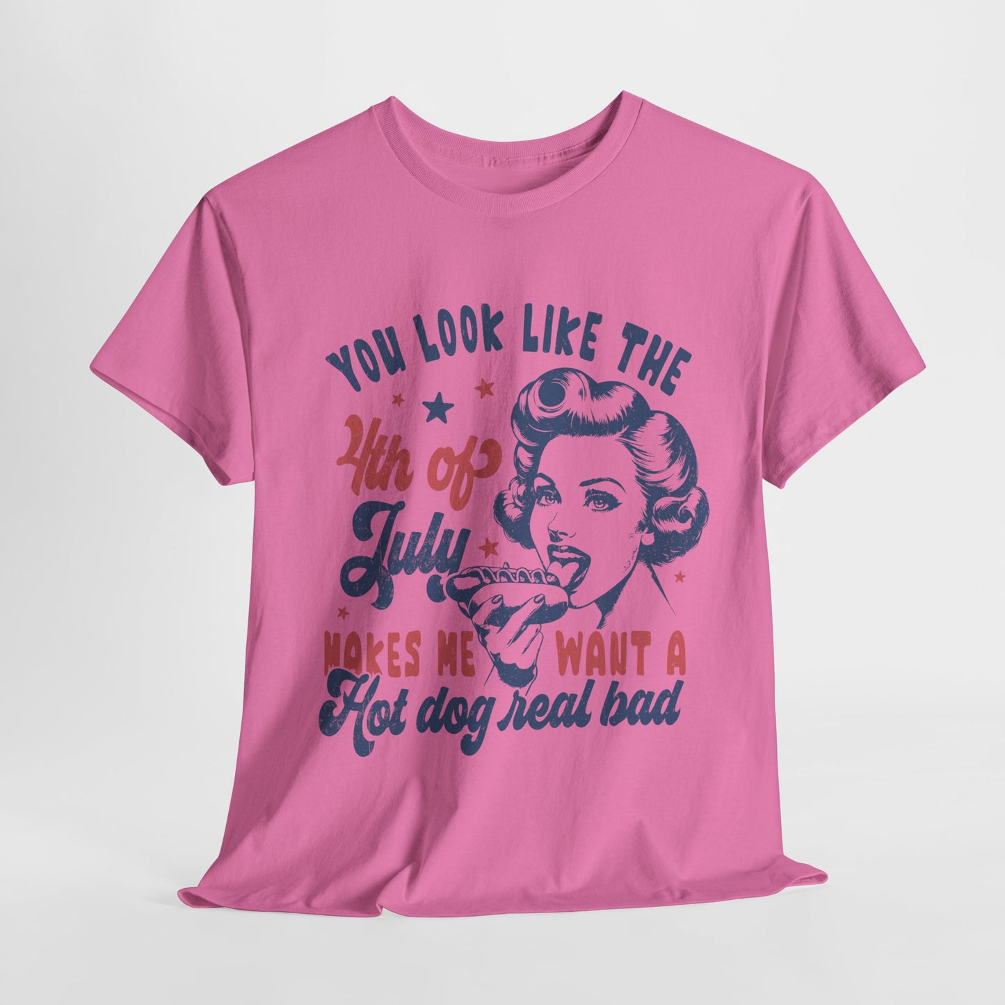 You Look Like the 4th of July #1 T-Shirt