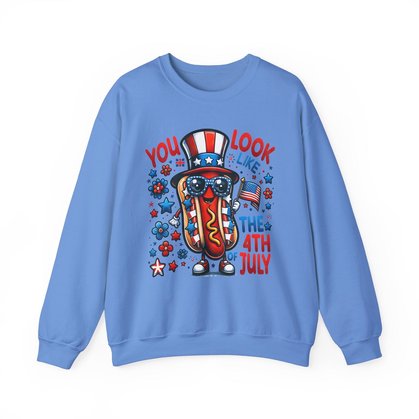 You Look Like the 4th of July #2 Sweatshirt