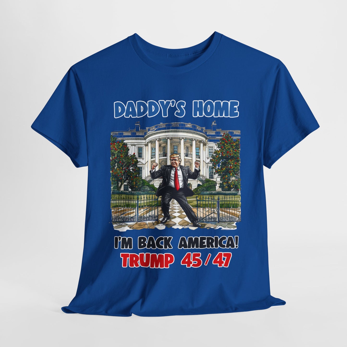 Donald Trump - Daddy's Home Dancing 45/47 T-Shirt