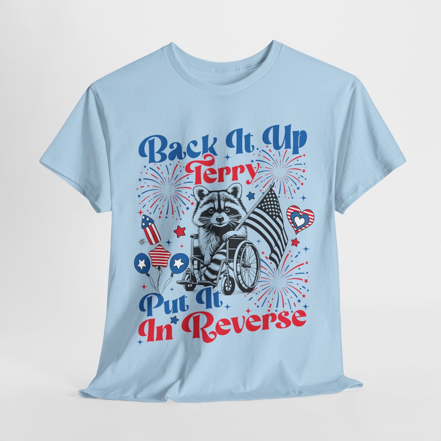 Back it Up Terry! #2 T-Shirt
