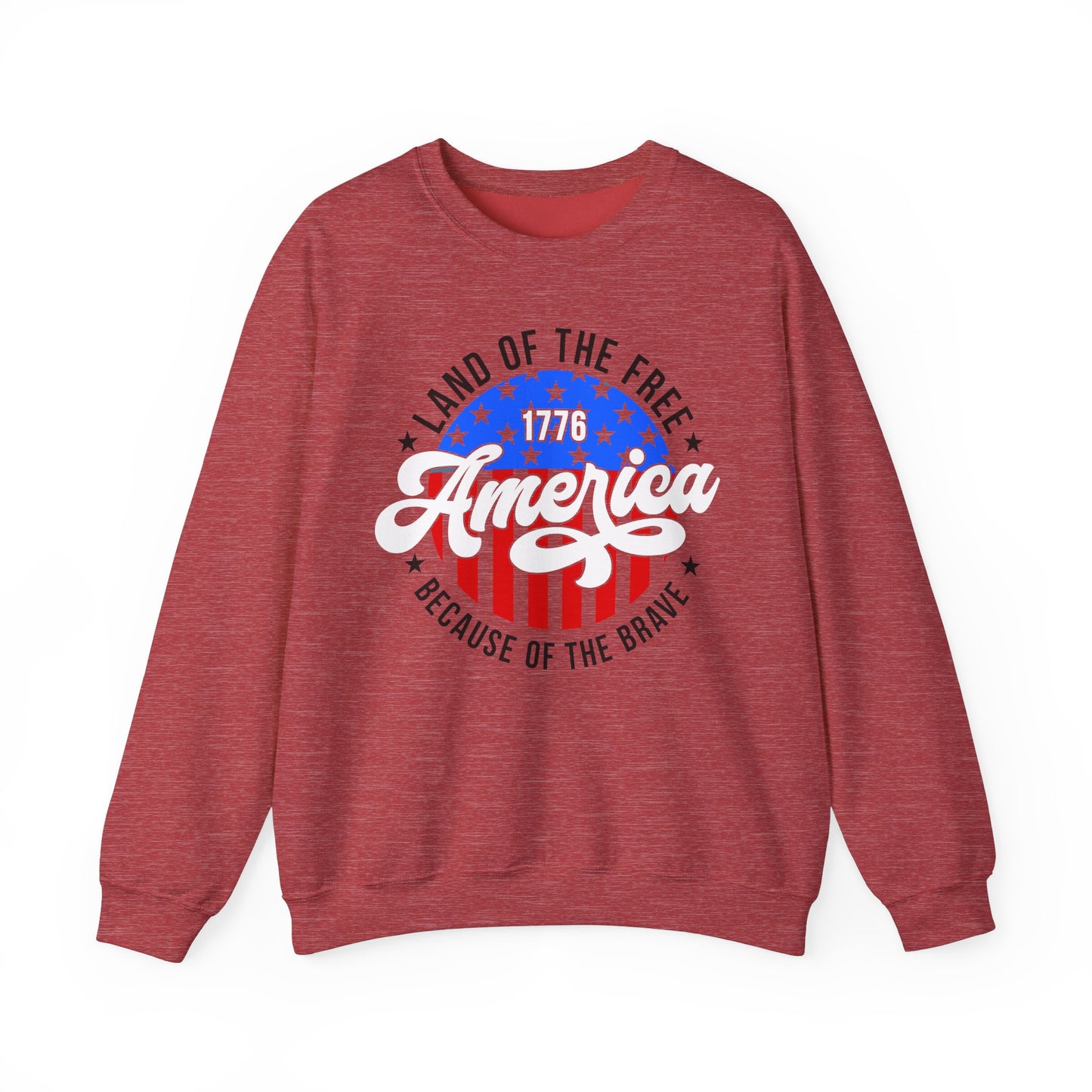 Land of the Free Because of the Brave #2 Sweatshirt