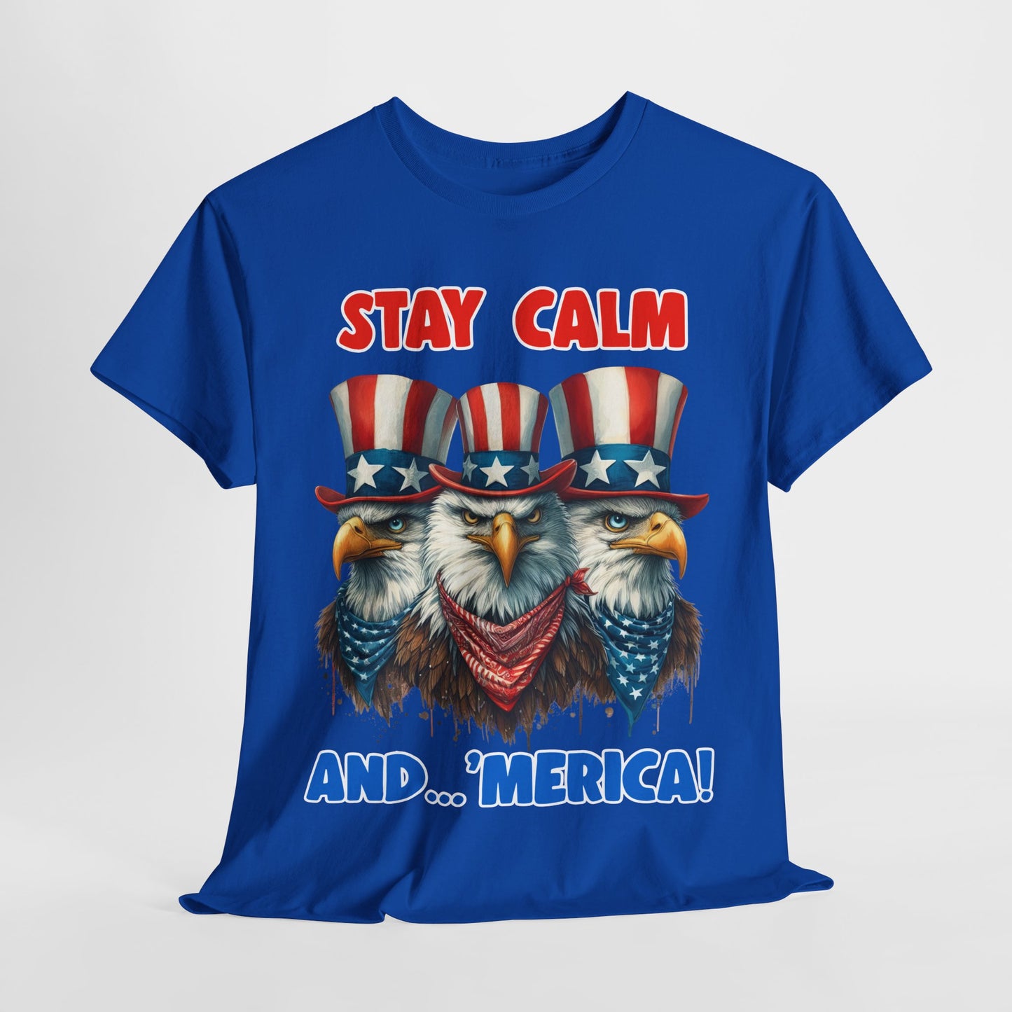 Stay Calm and... 'Merica! #2 T-Shirt
