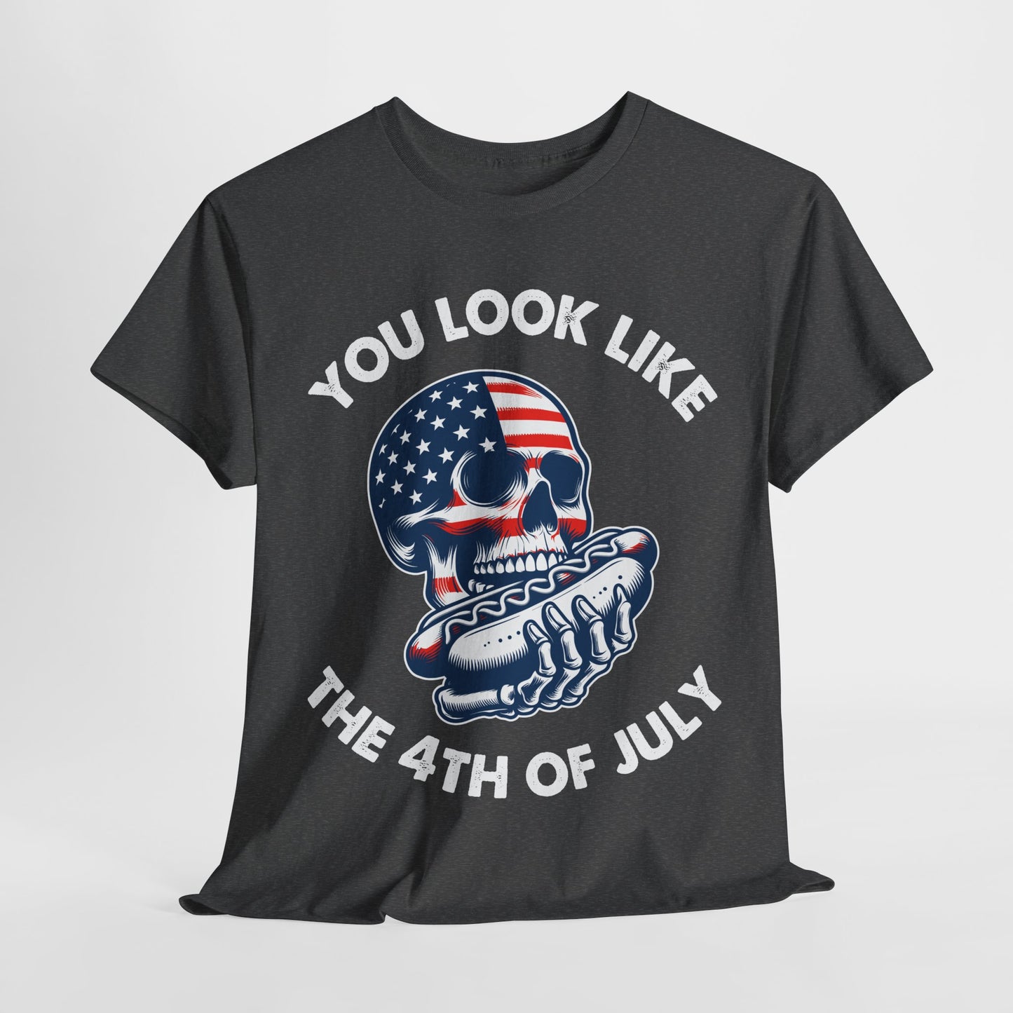 You Look Like the 4th of July #4 T-Shirt