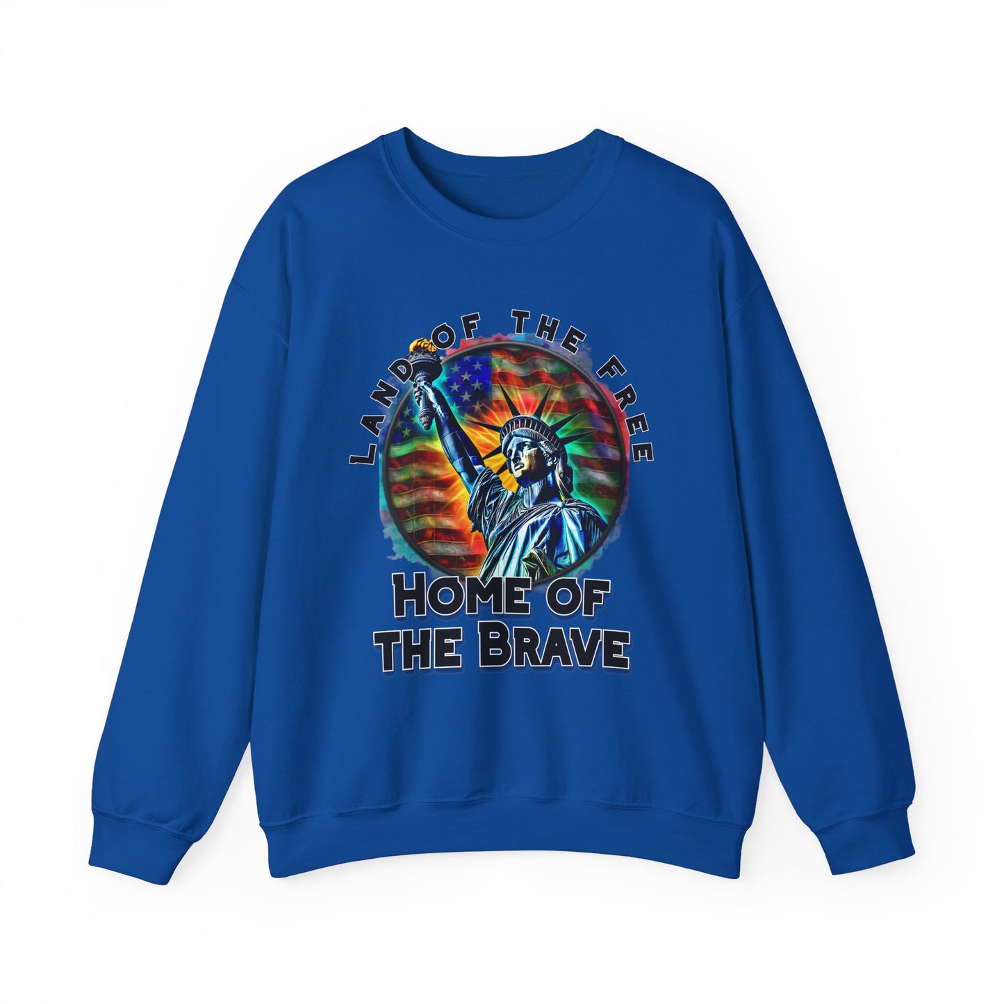 Land of the Free Home of the Brave Statue of Liberty Sweatshirt