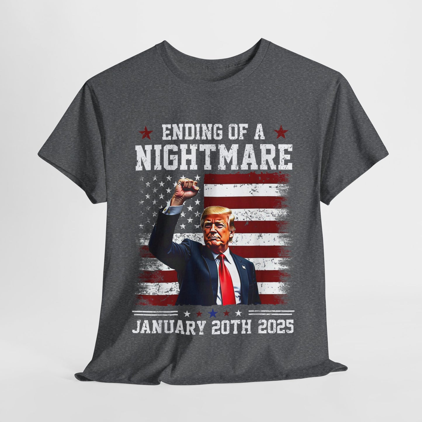 Donald Trump - Jan 20th Ending of a Nightmare T-Shirt