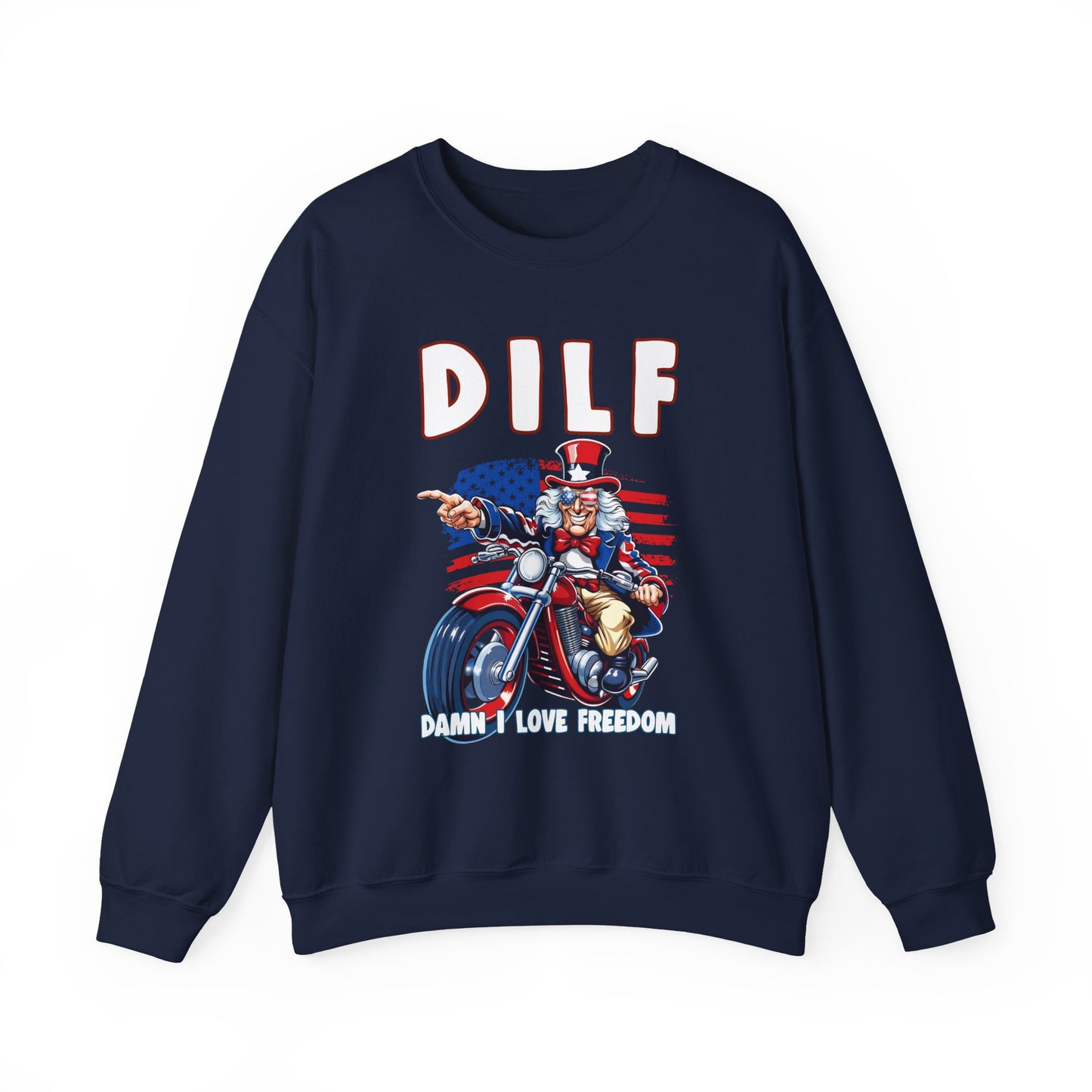 DILF - Damn I Love Freedom #2 Sweatshirt