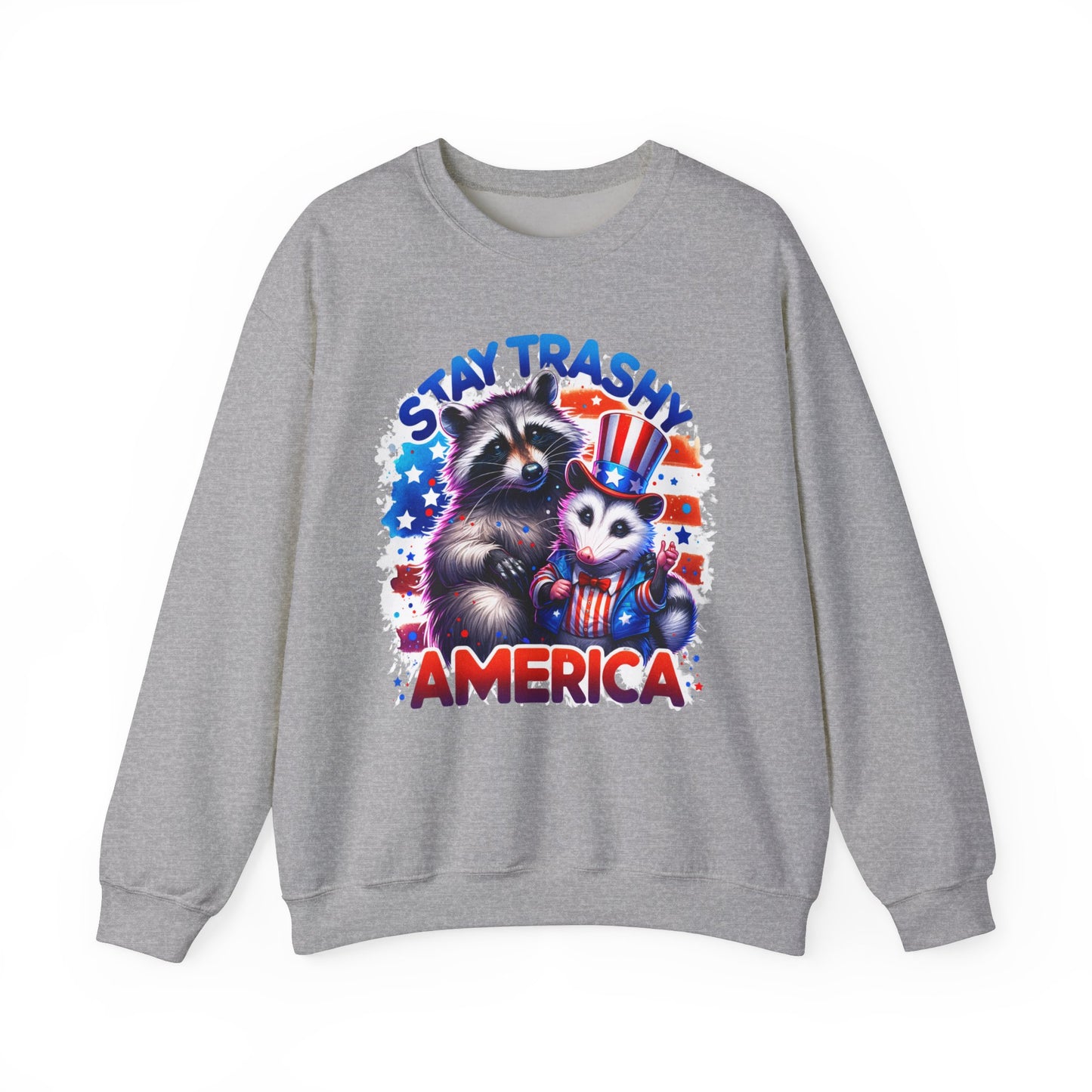 Stay Trashy America Sweatshirt