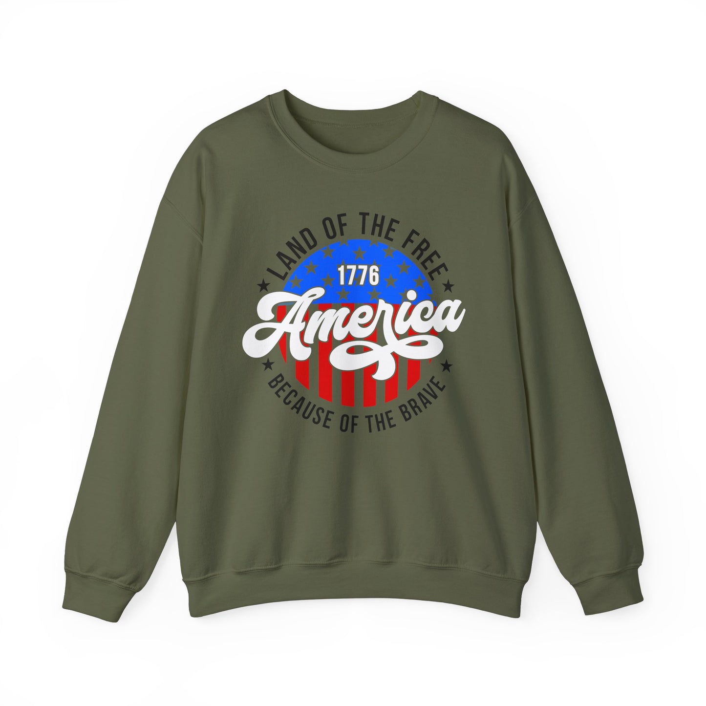 Land of the Free Because of the Brave #2 Sweatshirt