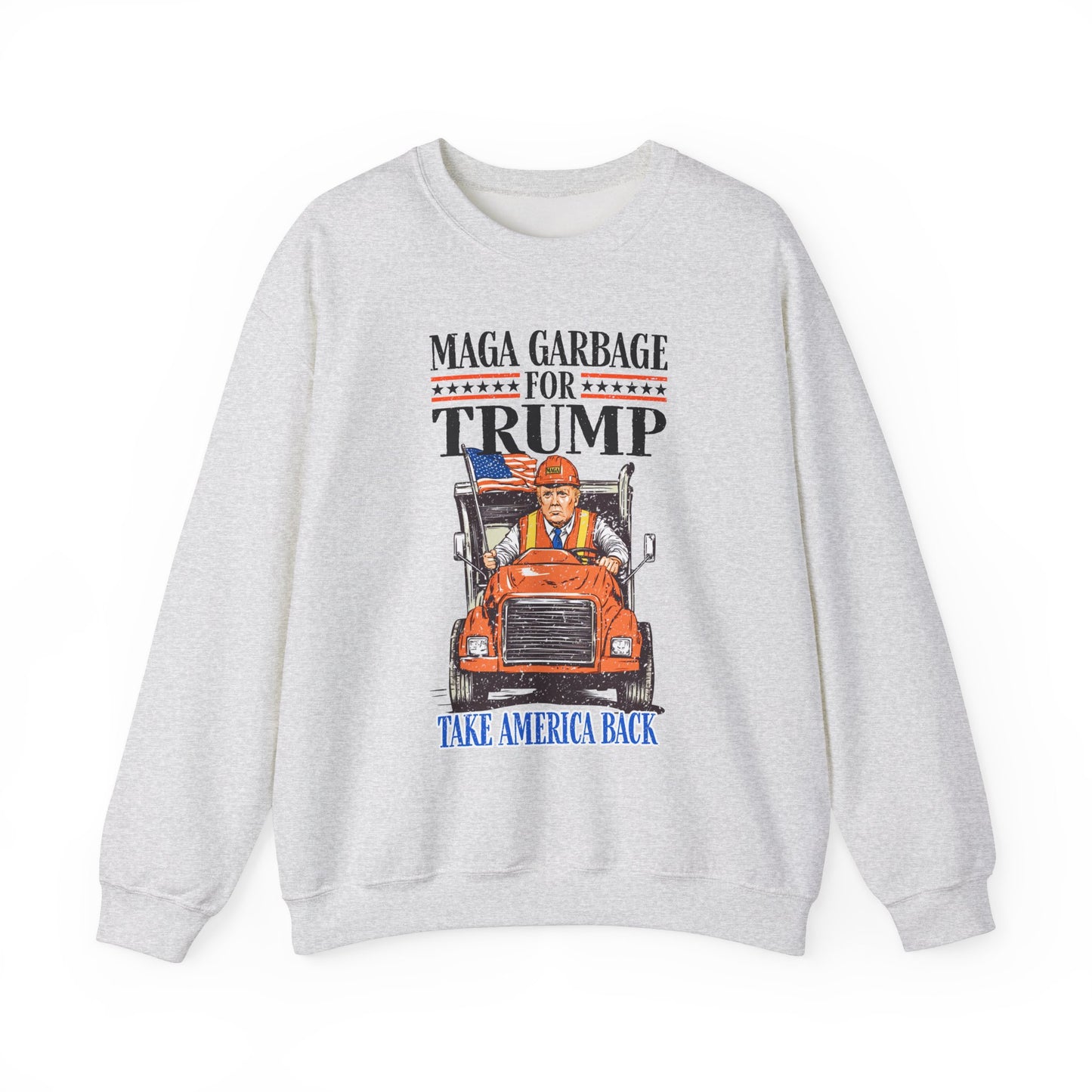 Donald Trump - MAGA Garbage Sweatshirt