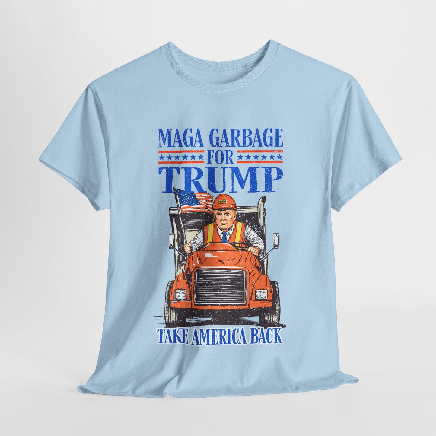 Donald Trump - MAGA Garbage T-Shirt