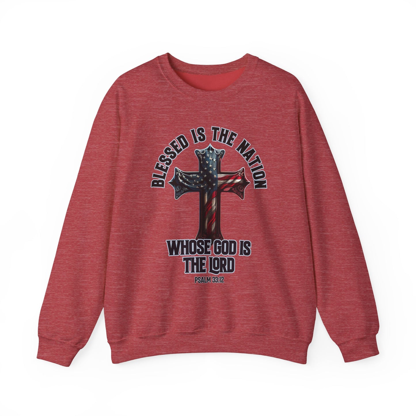 Blessed is the Nation Whose God is the Lord Sweatshirt