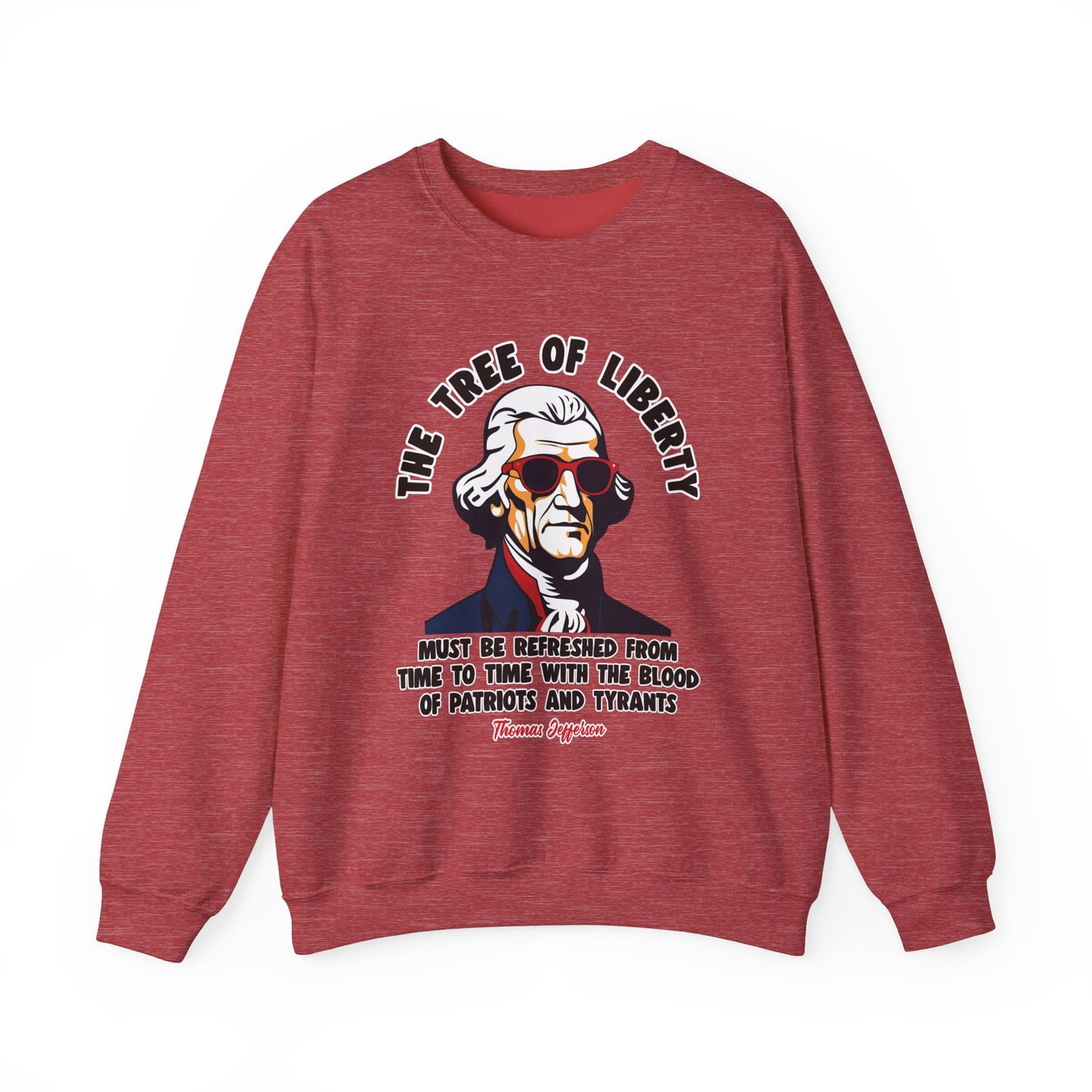Thomas Jefferson - The Tree of Liberty Sweatshirt