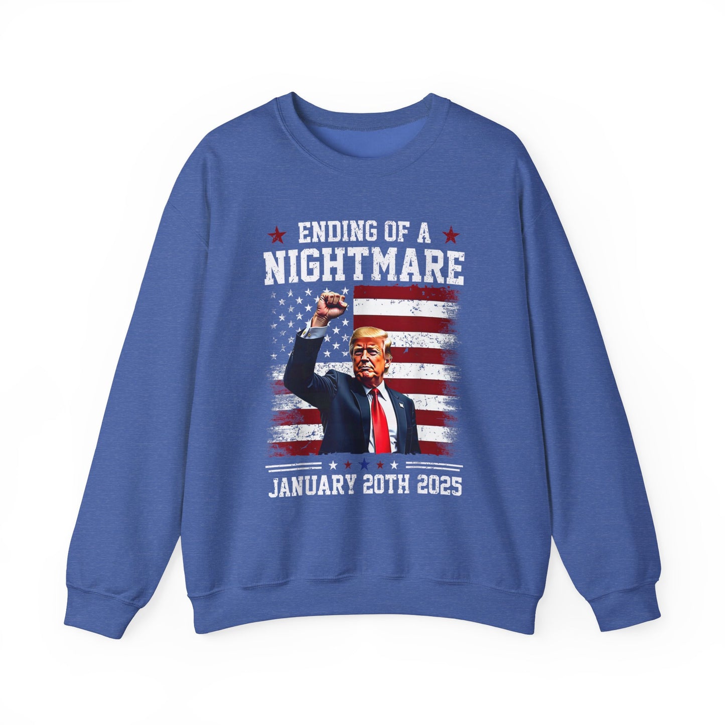 Donald Trump - Jan 20th Ending of a Nightmare Sweatshirt