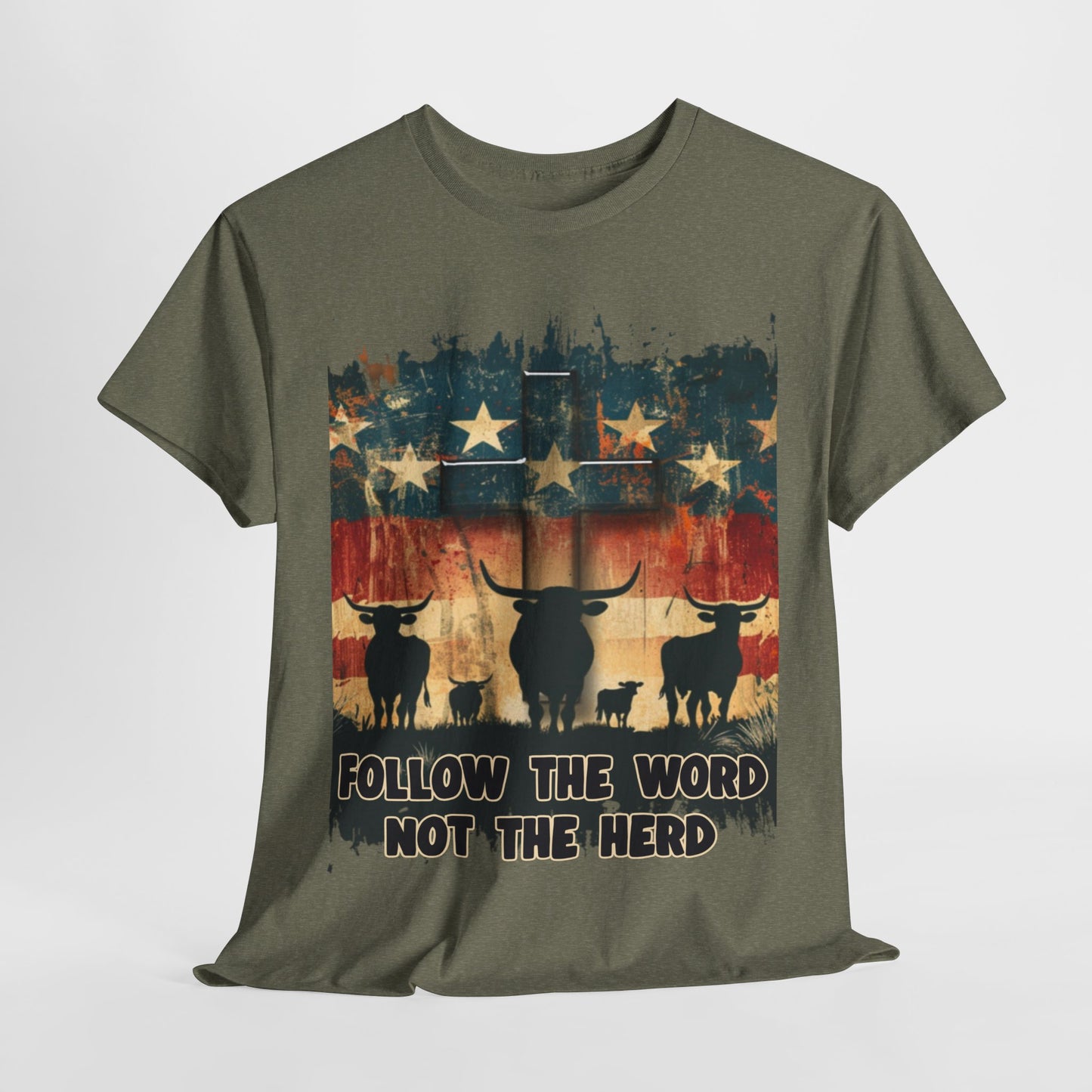 Follow the Word Not the Herd T-Shirt