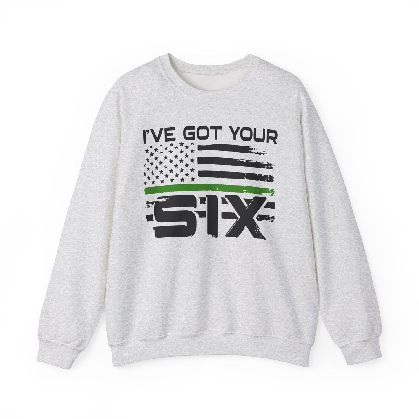 I've Got Your Six - Armed Forces Sweatshirt