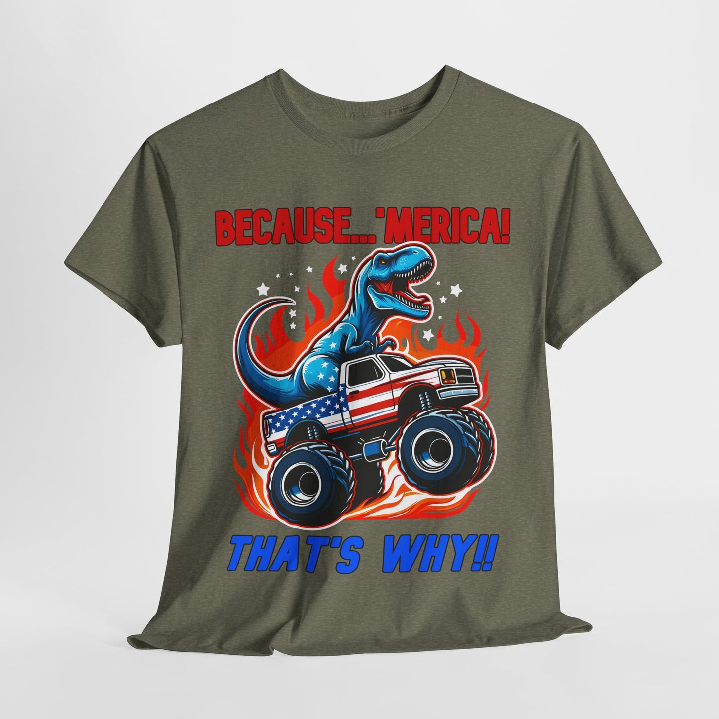 Because 'Merica! That's Why!! #1 T-Shirt