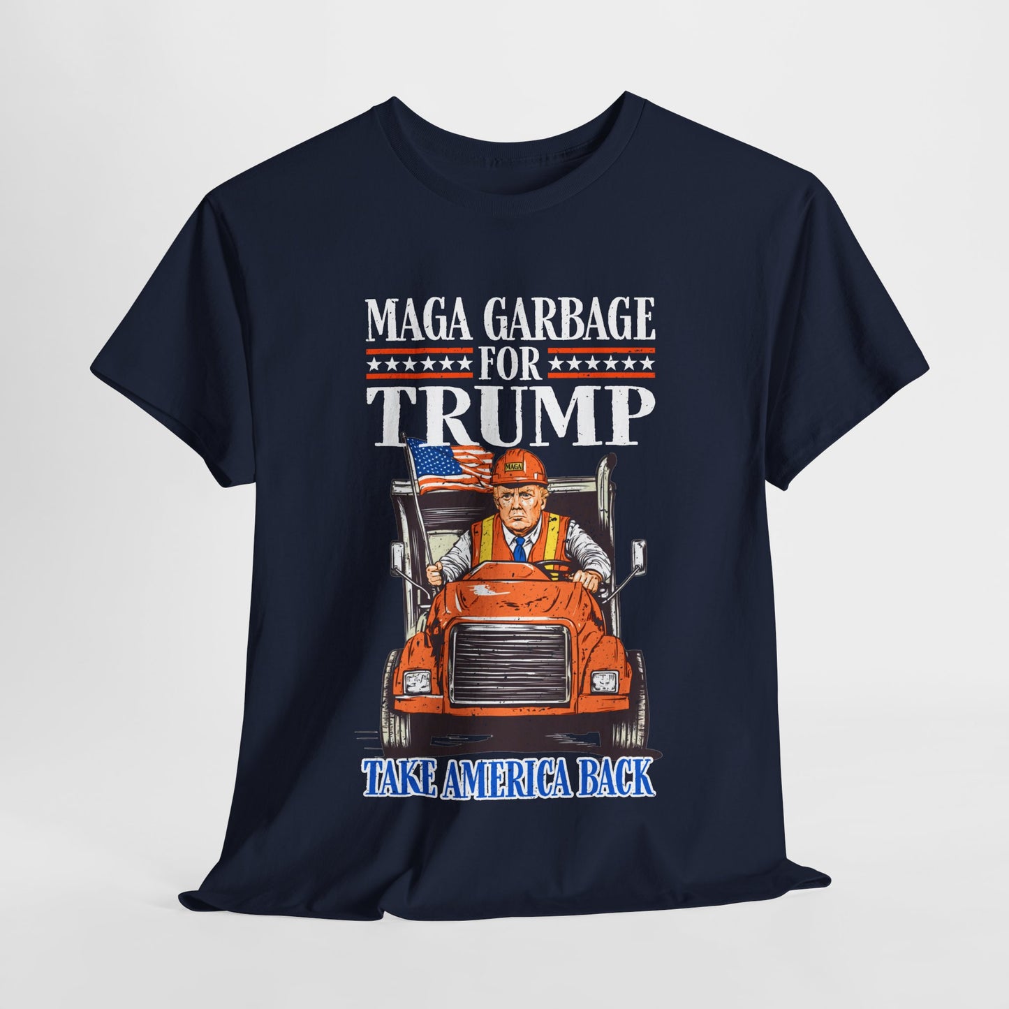 Donald Trump - MAGA Garbage T-Shirt