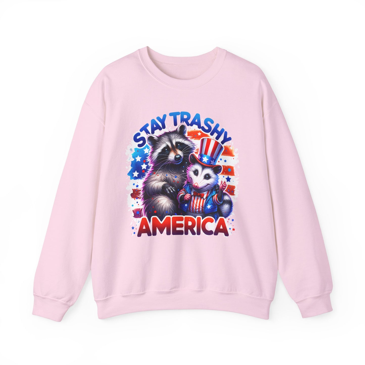 Stay Trashy America Sweatshirt